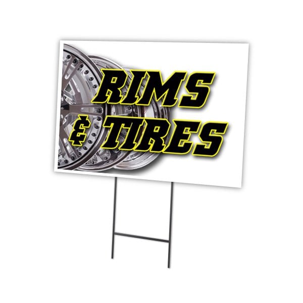 Signmission Rims & Tires Yard Sign & Stake outdoor plastic coroplast window, C-1216 Rims & Tires C-1216 Rims & Tires - main